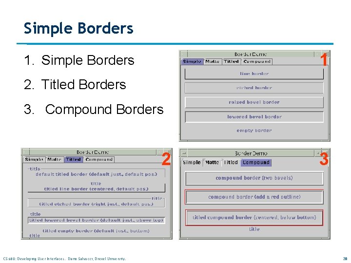 Simple Borders 1 1. Simple Borders 2. Titled Borders 3. Compound Borders 2 CS Simple Borders 1 1. Simple Borders 2. Titled Borders 3. Compound Borders 2 CS