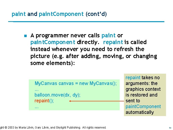 paint and paint. Component (cont’d) n A programmer never calls paint or paint. Component paint and paint. Component (cont’d) n A programmer never calls paint or paint. Component