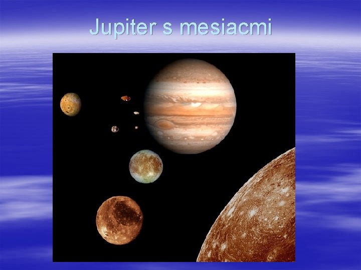 Jupiter s mesiacmi 