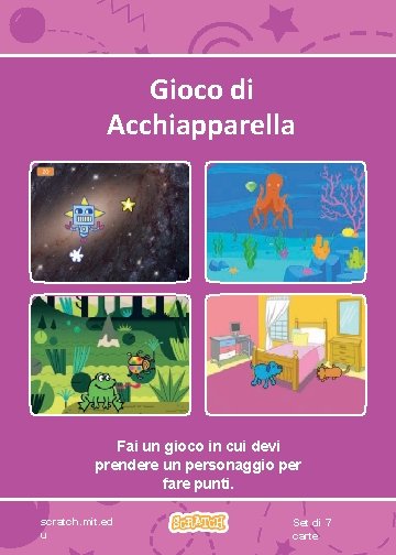 Gioco di Acchiapparella Fai un gioco in cui devi prendere un personaggio per fare