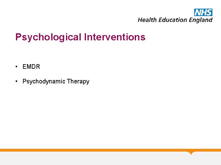 Psychological Interventions • EMDR • Psychodynamic Therapy 