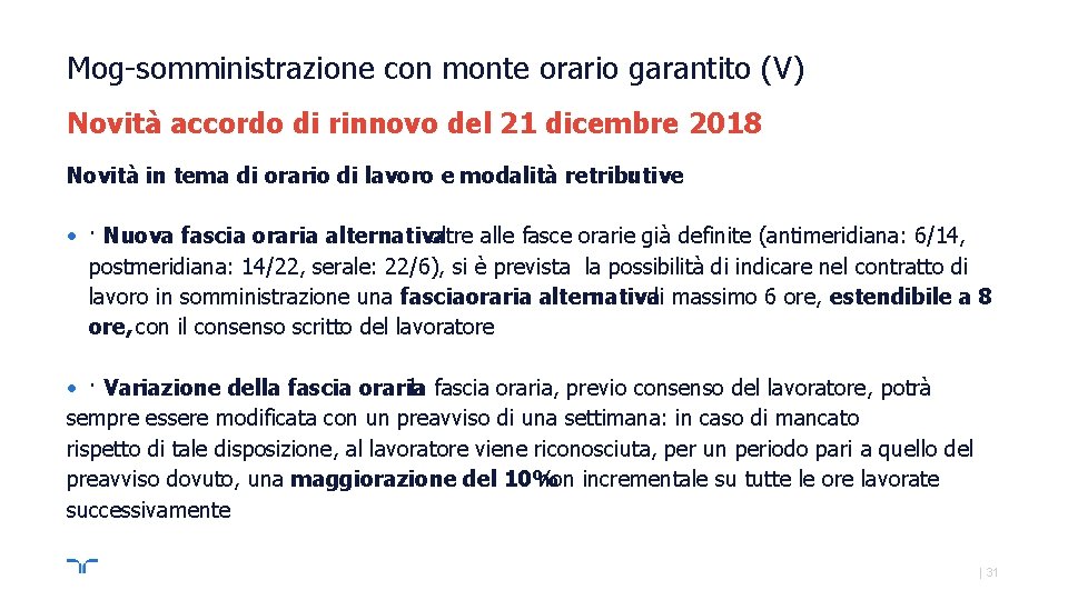 Mog-somministrazione con monte orario garantito (V) Novità accordo di rinnovo del 21 dicembre 2018
