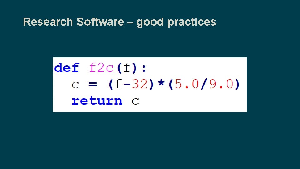 Research Software – good practices Research Software – good practices