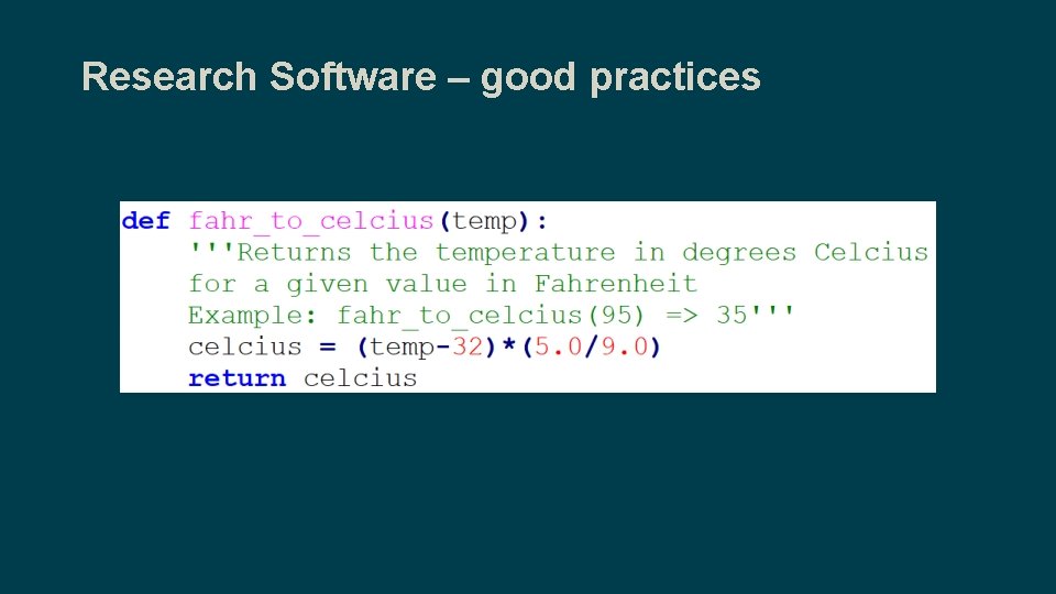 Research Software – good practices Research Software – good practices