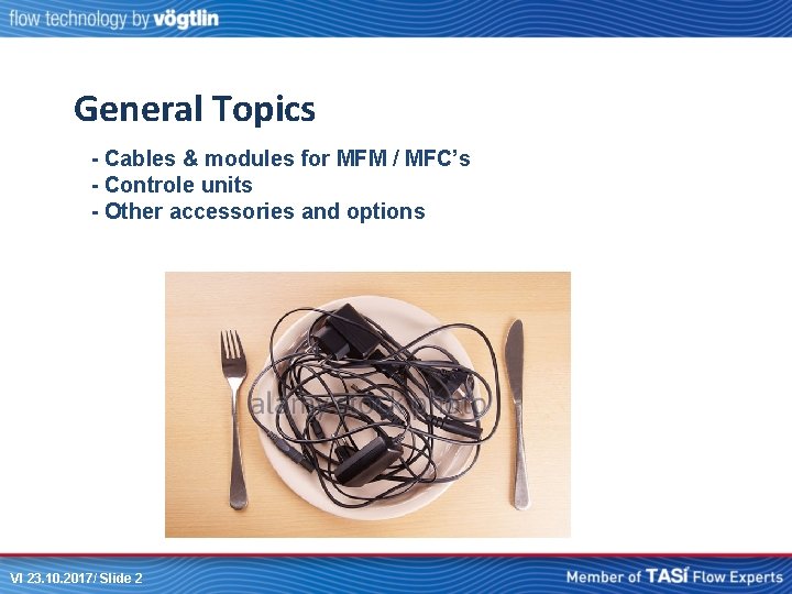 General Topics - Cables & modules for MFM / MFC’s - Controle units -