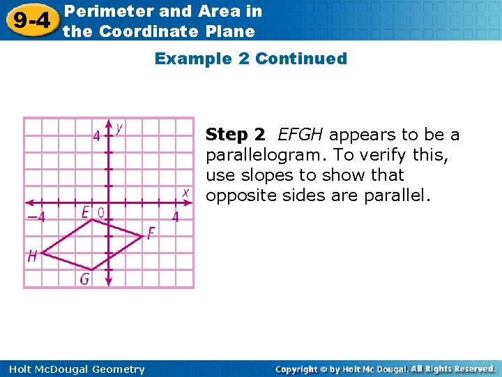 9 -4 Perimeter and Area in the Coordinate Plane Example 2 Continued Step 2