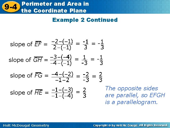 9 -4 Perimeter and Area in the Coordinate Plane Example 2 Continued slope of