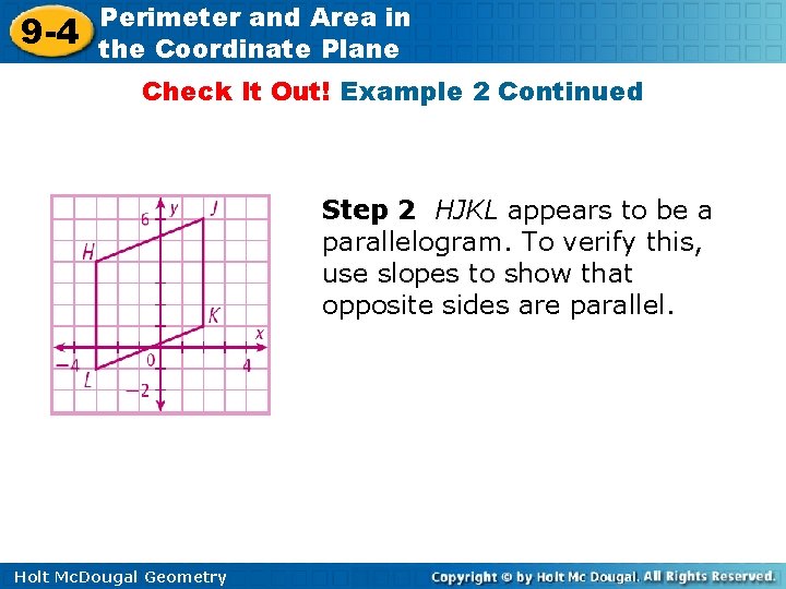 9 -4 Perimeter and Area in the Coordinate Plane Check It Out! Example 2