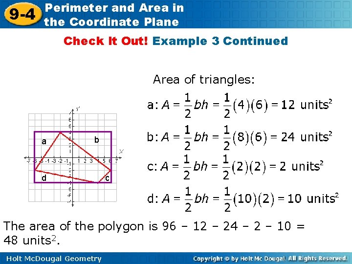 9 -4 Perimeter and Area in the Coordinate Plane Check It Out! Example 3