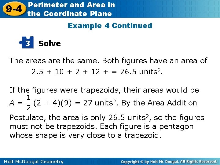 9 -4 Perimeter and Area in the Coordinate Plane Example 4 Continued 3 Solve