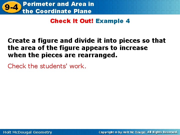 9 -4 Perimeter and Area in the Coordinate Plane Check It Out! Example 4