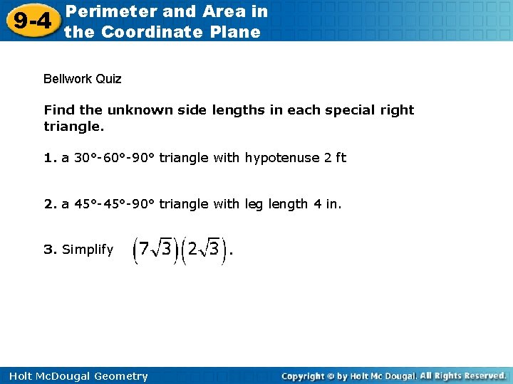 9 -4 Perimeter and Area in the Coordinate Plane Bellwork Quiz Find the unknown