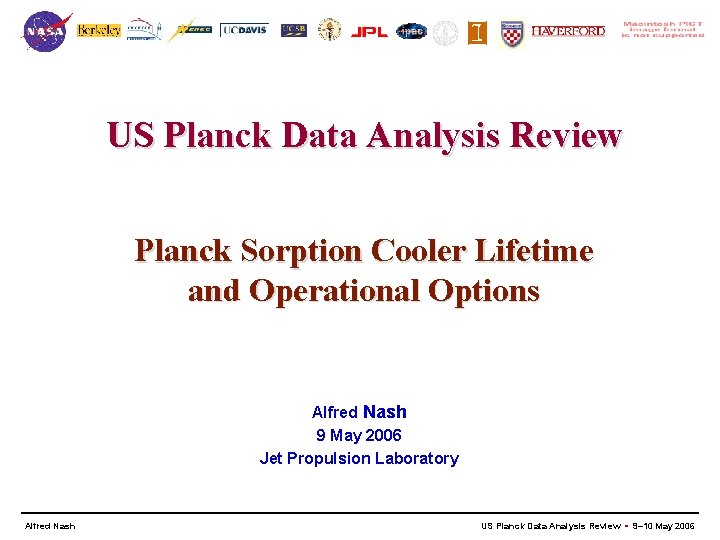 US Planck Data Analysis Review Planck Sorption Cooler Lifetime and Operational Options Alfred Nash