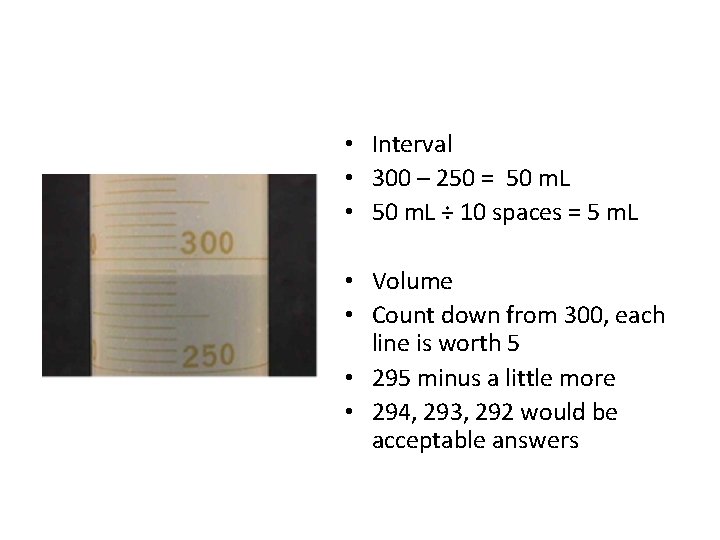  • Interval • 300 – 250 = 50 m. L • 50 m.