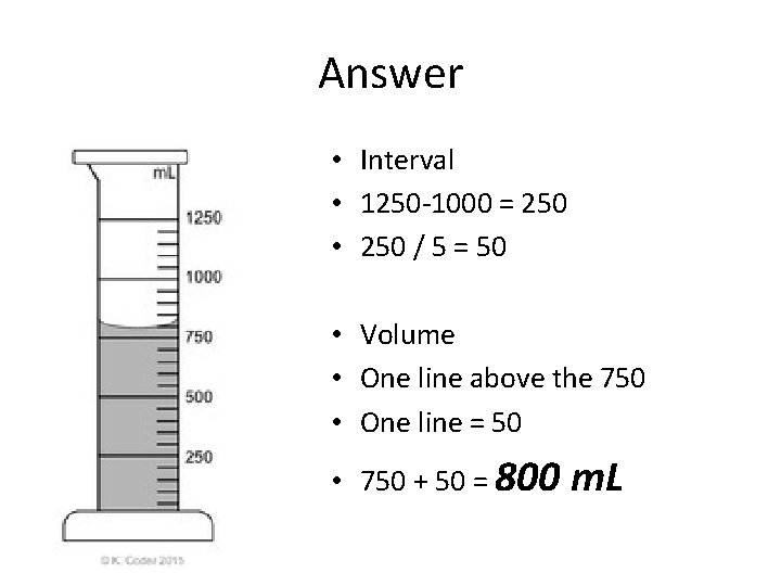 Answer • Interval • 1250 -1000 = 250 • 250 / 5 = 50