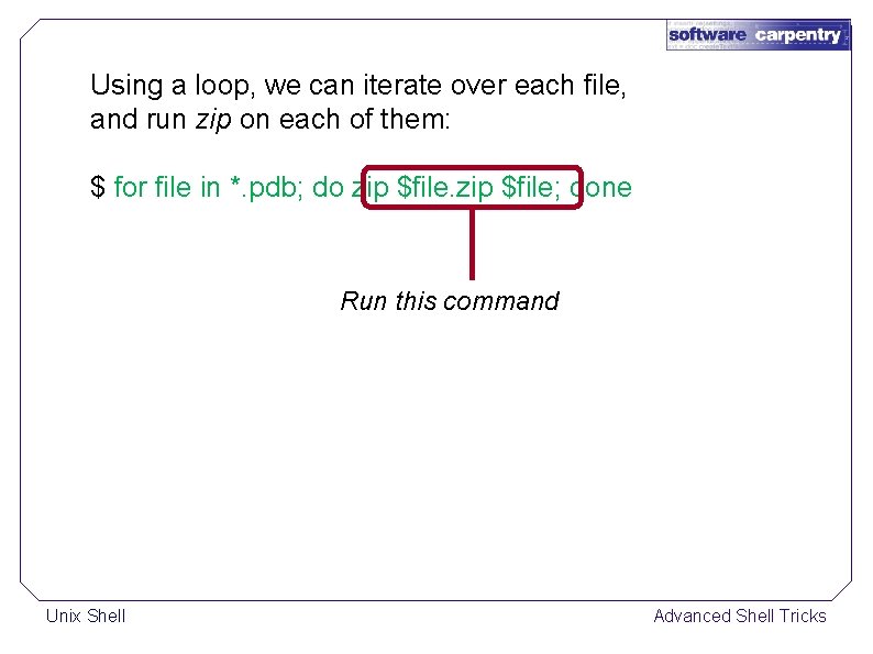 Using a loop, we can iterate over each file, and run zip on each