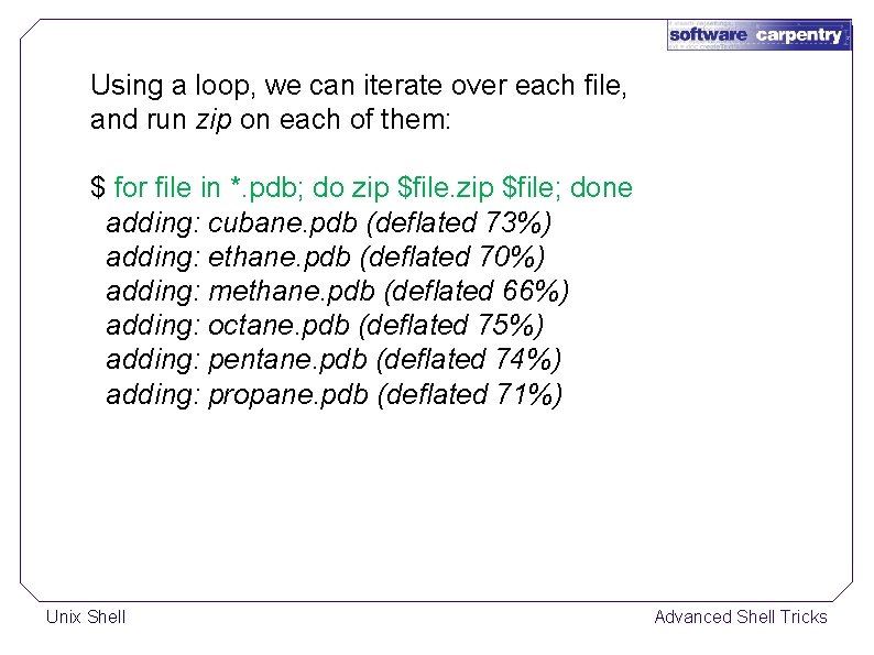 Using a loop, we can iterate over each file, and run zip on each