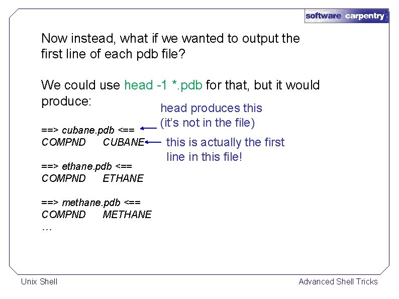 Now instead, what if we wanted to output the first line of each pdb