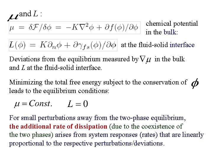 and L : chemical potential in the bulk: at the fluid-solid interface Deviations from