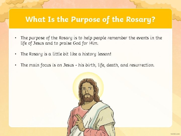 What Is the Purpose of the Rosary? • The purpose of the Rosary is