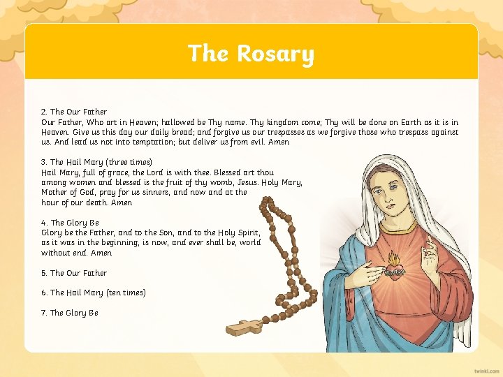 The Rosary 2. The Our Father, Who art in Heaven; hallowed be Thy name.