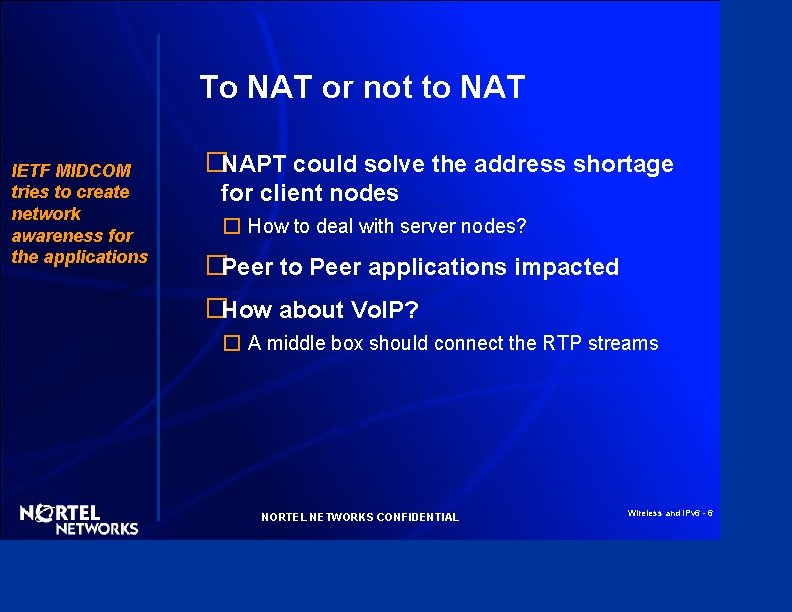 To NAT or not to NAT IETF MIDCOM tries to create network awareness for