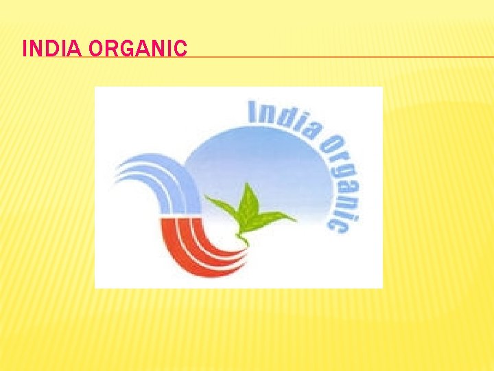 INDIA ORGANIC 