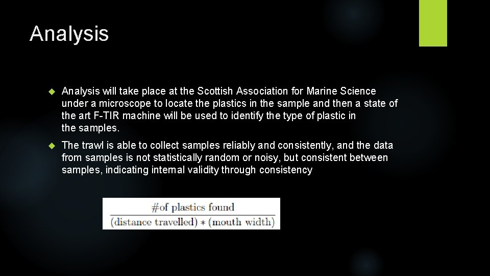 Analysis will take place at the Scottish Association for Marine Science under a microscope
