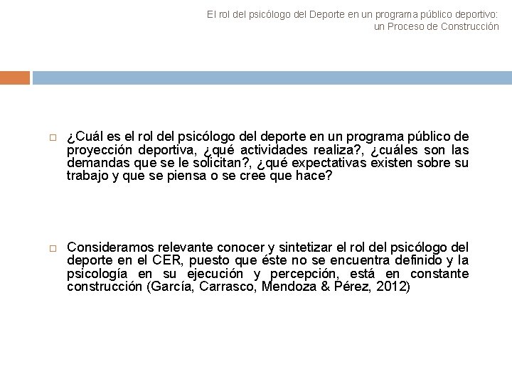 El rol del psicólogo del Deporte en un programa público deportivo: un Proceso de