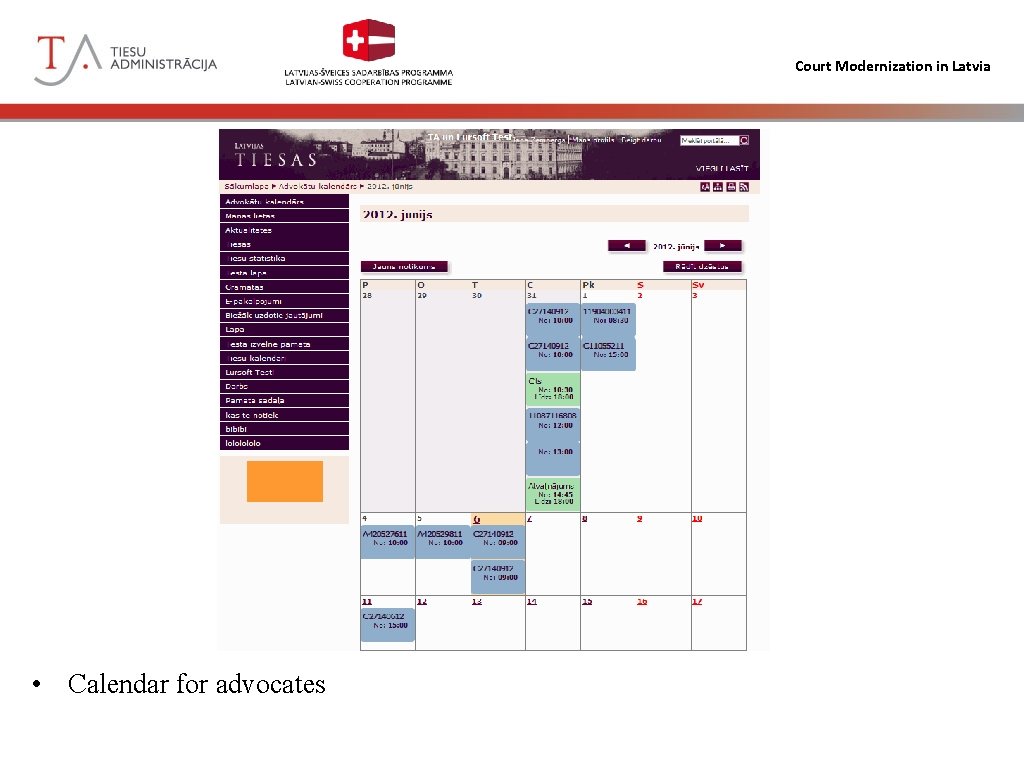 Court Modernization in Latvia • Calendar for advocates 