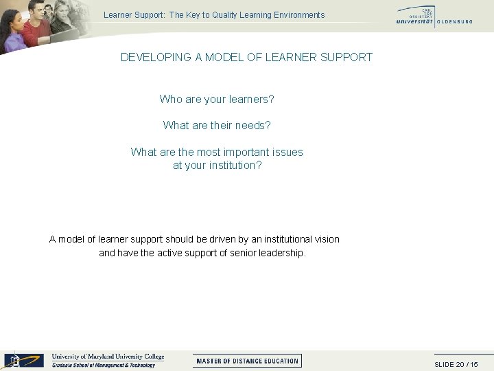 Learner Support: The Key to Quality Learning Environments DEVELOPING A MODEL OF LEARNER SUPPORT