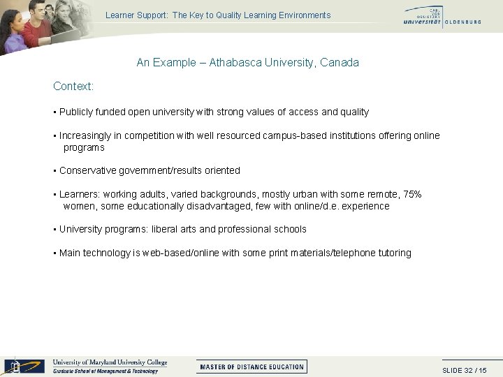Learner Support: The Key to Quality Learning Environments An Example – Athabasca University, Canada