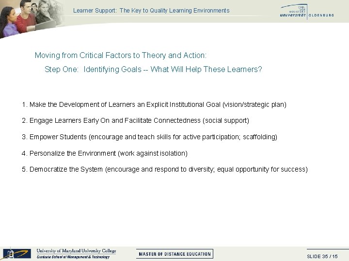Learner Support: The Key to Quality Learning Environments Moving from Critical Factors to Theory