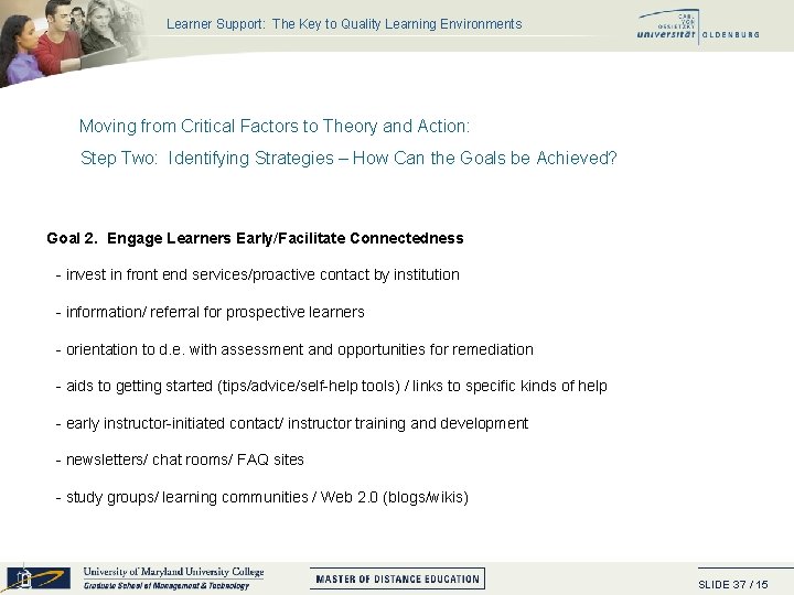 Learner Support: The Key to Quality Learning Environments Moving from Critical Factors to Theory