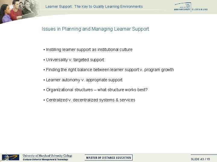 Learner Support: The Key to Quality Learning Environments Issues in Planning and Managing Learner