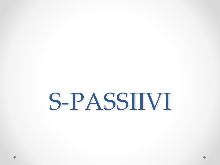 S-PASSIIVI 