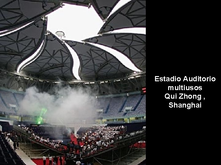  Estadio Auditorio multiusos Qui Zhong , Shanghai 