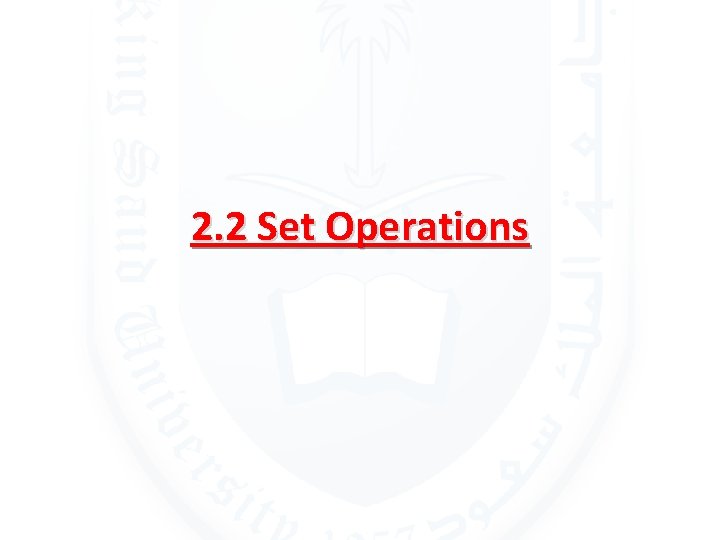 2. 2 Set Operations 