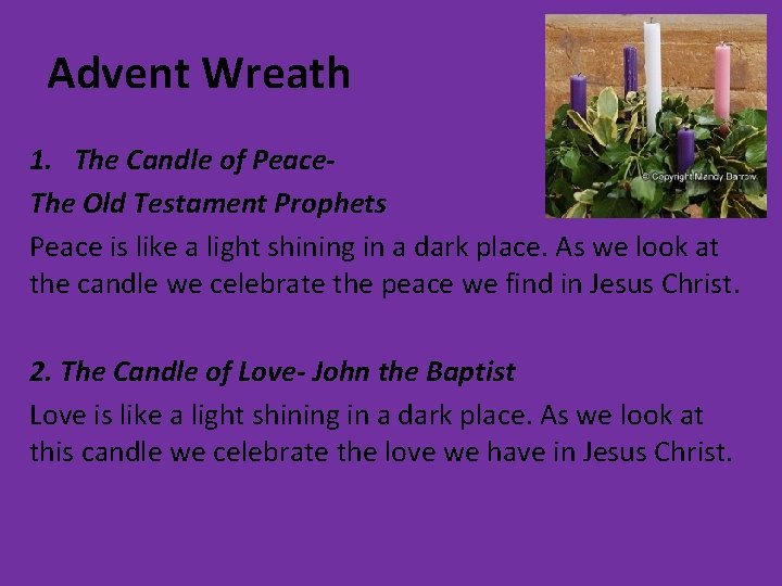 Advent Wreath 1. The Candle of Peace. The Old Testament Prophets Peace is like