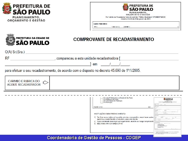 Formulário e comprovante de recadastramento Coordenadoria de Gestão de Pessoas - COGEP 