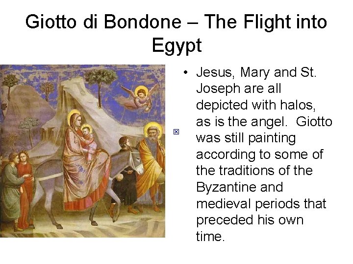 Giotto di Bondone – The Flight into Egypt • Jesus, Mary and St. Joseph