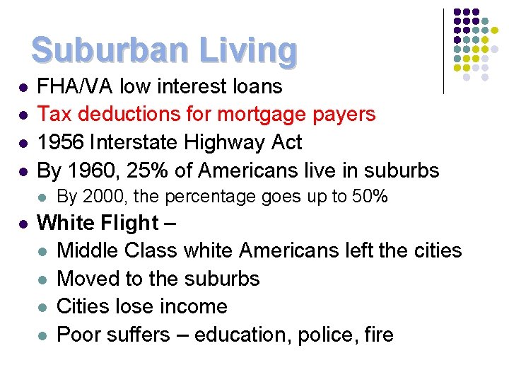 Suburban Living l l FHA/VA low interest loans Tax deductions for mortgage payers 1956
