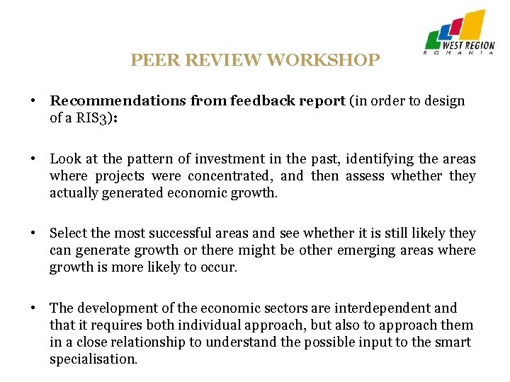 PEER REVIEW WORKSHOP • Recommendations from feedback report (in order to design of a PEER REVIEW WORKSHOP • Recommendations from feedback report (in order to design of a