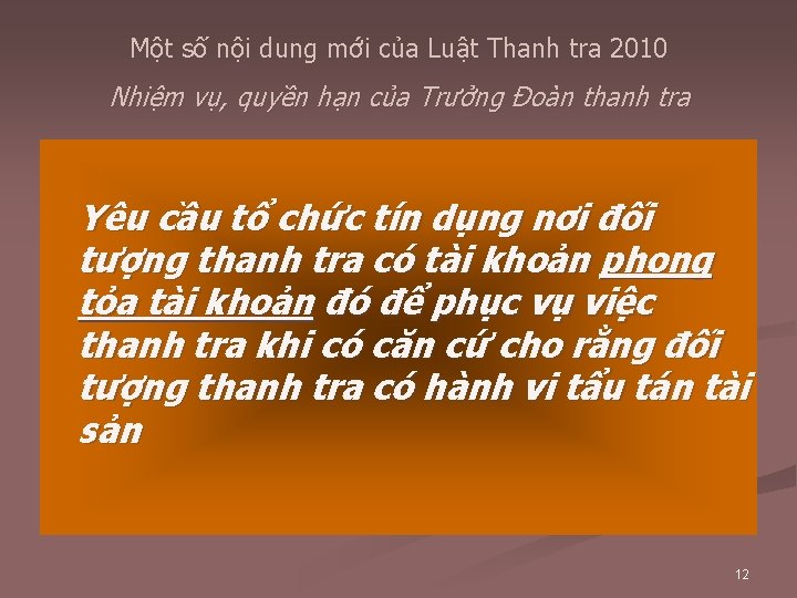 Một số nội dung mới của Luật Thanh tra 2010 Nhiệm vụ, quyền hạn