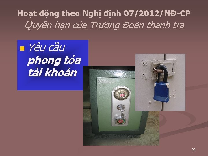 Hoạt động theo Nghị định 07/2012/NĐ-CP Quyền hạn của Trưởng Đoàn thanh tra n