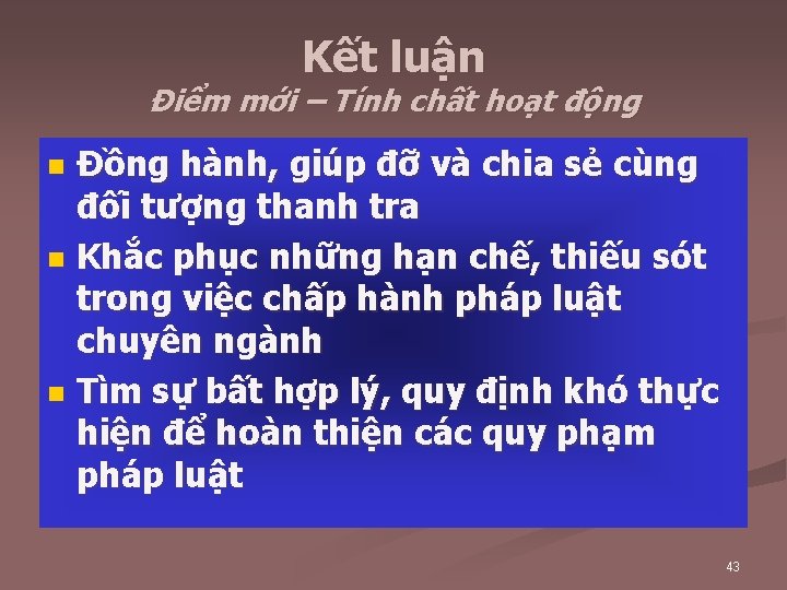 Kết luận Điểm mới – Tính chất hoạt động Đồng hành, giúp đỡ và