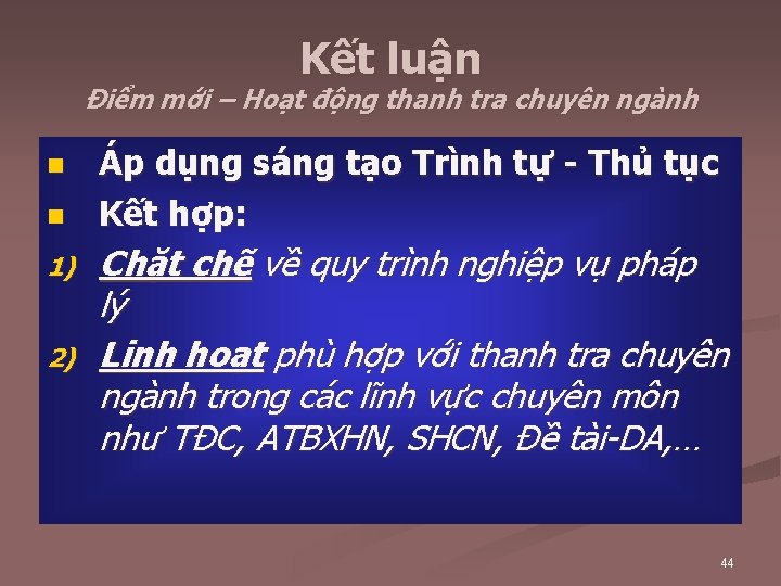 Kết luận Điểm mới – Hoạt động thanh tra chuyên ngành n n 1)