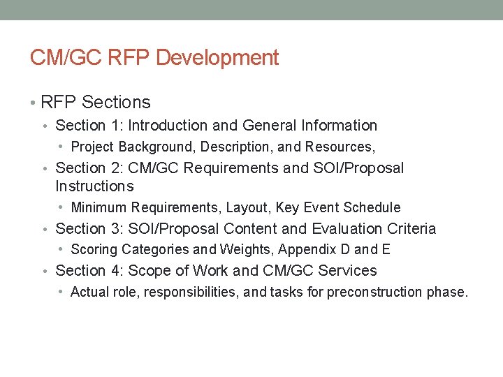 CM/GC RFP Development • RFP Sections • Section 1: Introduction and General Information •