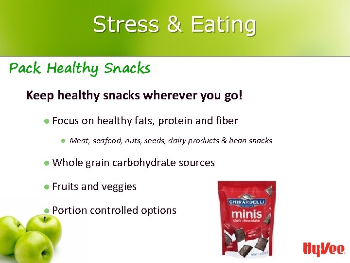 Stress & Eating Pack Healthy Snacks Keep healthy snacks wherever you go! l Focus