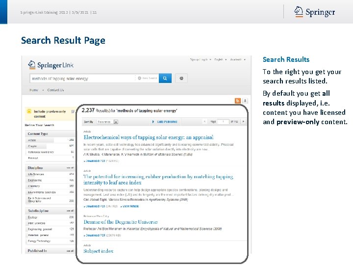 Springer. Link training 2012 | 3/5/2021 | 11 Search Result Page Search Results To